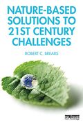 Nature-Based Solutions to 21St Century Challenges (en Inglés)