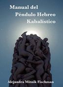 Manual del Péndulo Hebreo Kabalístico
