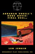 Abrahams Zobells Home Movie, Final Reel 