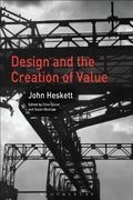 Design and the Creation of Value (en Inglés)