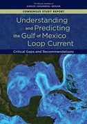Understanding and Predicting the Gulf of Mexico Loop Current: Critical Gaps and Recommendations (en Inglés)