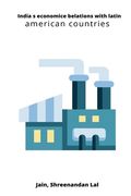 India s Economice Belations With Latin American Countries Paperback (en Inglés)