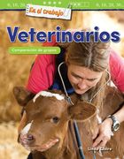 En el Trabajo: Veterinarios: Comparación de Grupos (on the Job: Vete Compari. ) (Spanish Version) (Mathematice Readers; En el Trabajo