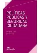 Politicas Publicas y Seguridad Ciudadana