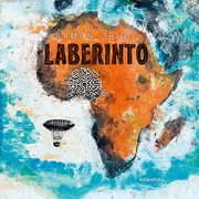 Laberinto.  Diario de Viaje de un Artista Monocromo
