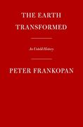 The Earth Transformed: An Untold History (en Inglés)