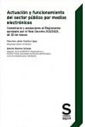 Actuacion y Funcionamiento del Sector Publico por Medios el