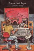 tony's last tape (and other stories) (en Inglés)