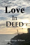 Love In Deed (en Inglés)