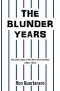 The Blunder Years