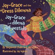Joy-Grace and the Dress Dilemma 