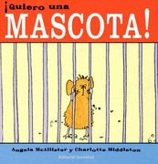 Quiero Una Mascota! (in Spanish)
