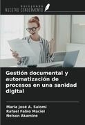 Gestión documental y automatización de procesos en una sanidad digital