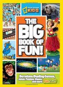 The big Book of Fun! Boredom-Busting Games, Jokes, Puzzles, Mazes, and More fun Stuff (en Inglés)