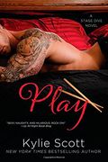 Play (a Stage Dive Novel, 2) (en Inglés)