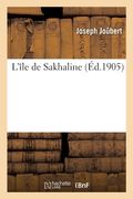L'Île de Sakhaline (en Francés)