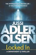 Locked in: The Heart-Pounding Final Instalment of the Internationally Bestselling Department q Series
