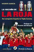 La Hazaña De La Roja (Hobbies) (in Spanish)