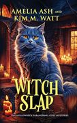 Witch Slap (The Hollowbeck Paranormal Cozy Mysteries) (en Inglés)