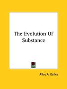 the evolution of substance (en Inglés)