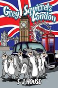 Grey Squirrels London (en Inglés)