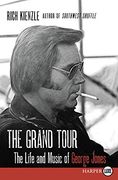 The Grand Tour: The Life and Music of George Jones (en Inglés)