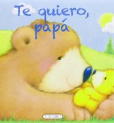 Te Quiero, Papá (mi Querida Familia)