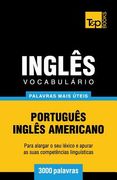 Vocabulário Português-Inglês americano - 3000 palavras mais úteis (en Portugués)