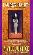 Vile Justice (Mystery of Ancient Egypt) (en Inglés)