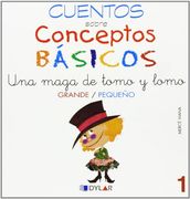 CONCEPTOS BÁSICOS - 1  GRANDE / PEQUEÑO: Grande/pequeño (Cuentos sobre conceptos básicos)
