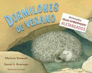 Dormilones de Verano: Animales Aletargados