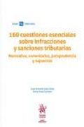 160 Cuestiones Esenciales Sobre Infracciones y Sanciones Tributarias (Guías Prácticas Tirant Tributario) (in Spanish)