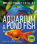 Encyclopedia of Aquarium and Pond Fish (en Inglés)