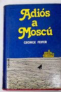 Adios a Moscu