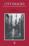 City Images: Perspectives from Literature, Philosophy and Film (en Inglés)