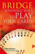 bridge: winning ways to play your cards