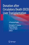 Donation After Circulatory Death (DCD) Liver Transplantation: A Practical Guide (en Inglés)