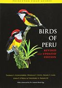 Birds of Peru: Revised and Updated Edition (Princeton Field Guides, 63) (en Inglés)