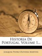 Historia De Portugal, Volume 1... (en Portugués)
