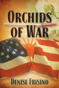 Orchids of War (en Inglés)