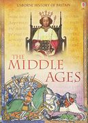 Middle Ages - Usborne History of Britain *New Edition (en Inglés)