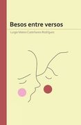 Besos entre versos (in Spanish)