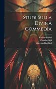 Studi Sulla Divina Commedia (en Italiano)