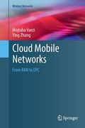 Cloud Mobile Networks: From Ran to Epc