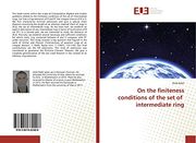 On the Finiteness Conditions of the set of Intermediate Rings