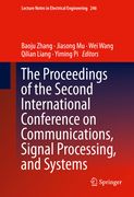 The Proceedings of the Second International Conference on Communications, Signal Processing, and Systems (en Inglés)
