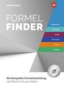 Formelfinder - Ausgabe für die Sekundarstufe i und ii an Gymnasien: Die Kompakte Formelsammlung von Klasse 5 bis zum Abitur Mathematik / Informatik /. Ausgabe 2022 für das Gymnasium) (en Alemán)