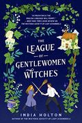 The League of Gentlewomen Witches (Dangerous Damsels) (en Inglés)
