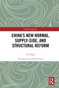 China’S new Normal, Supply-Side, and Structural Reform (China Perspectives) 