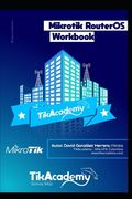 The Mikrotik RouterOS WorkBook: Learn RouterOS From Scratch
